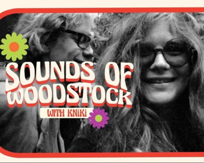 The Sounds of Woodstock tickets