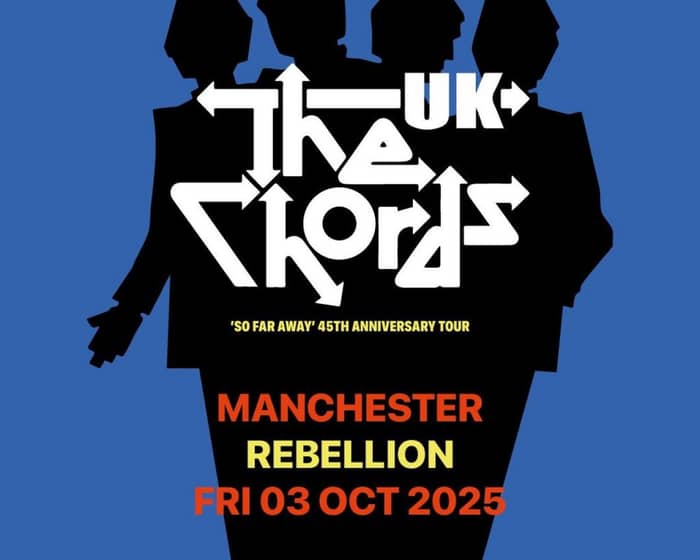 The Chords UK tickets