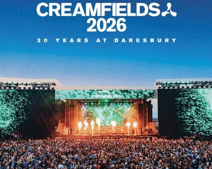 Creamfields 2026 tickets