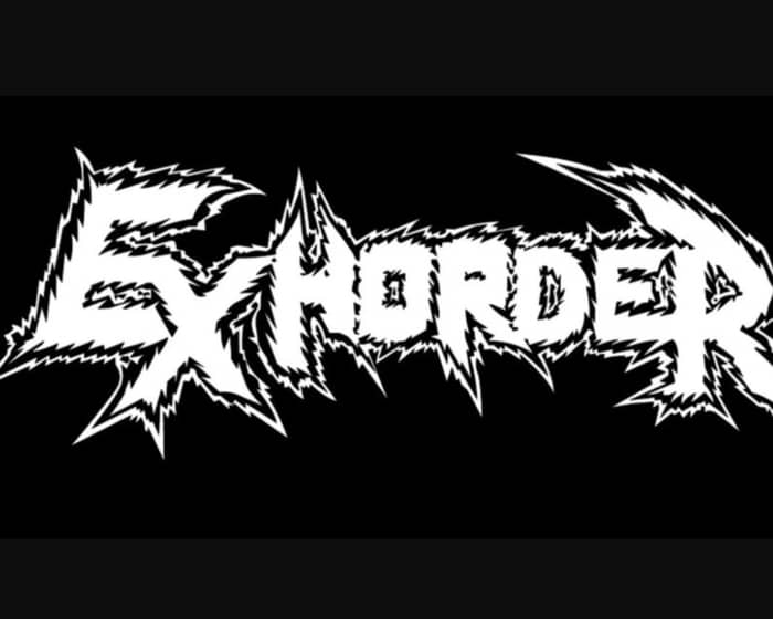 Exhorder tickets