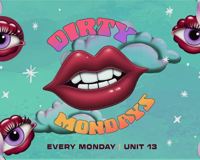 Dirty Mondays tickets