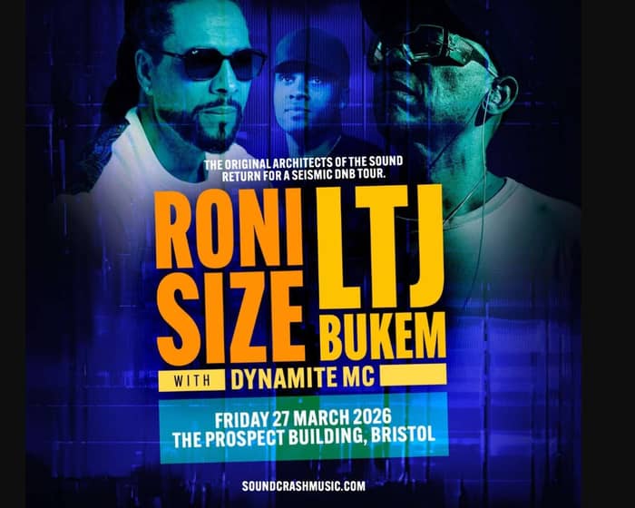 Roni Size & LTJ Bukem tickets