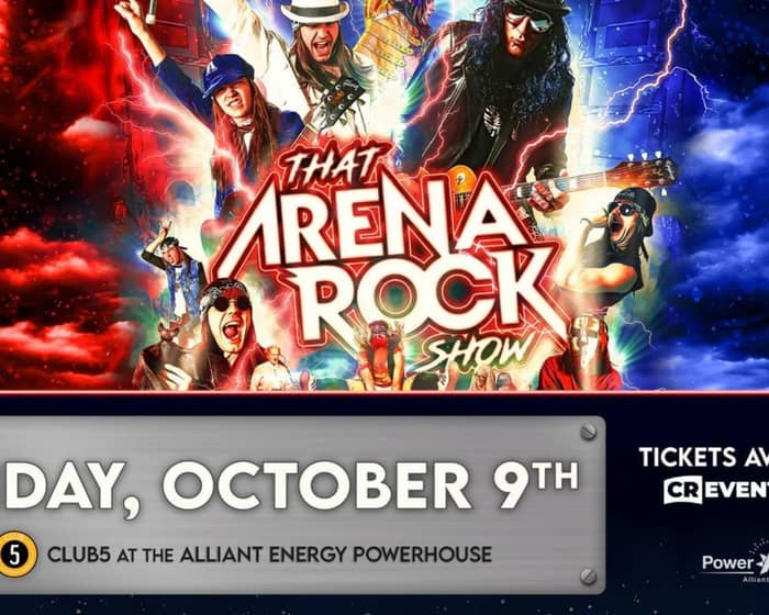 That Arena Rock Show tickets