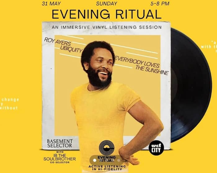 ROY AYERS - Evening Ritual - Vinyl Listening Session tickets