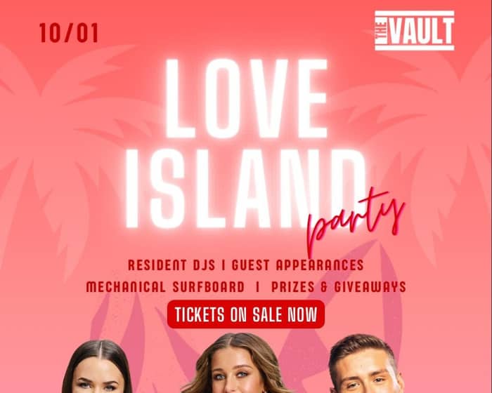 Love Island Party - Vault tickets
