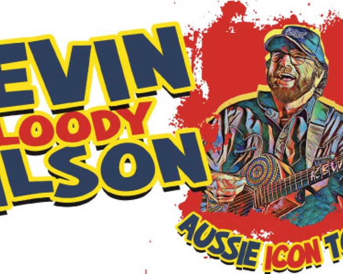 Kevin Bloody Wilson tickets