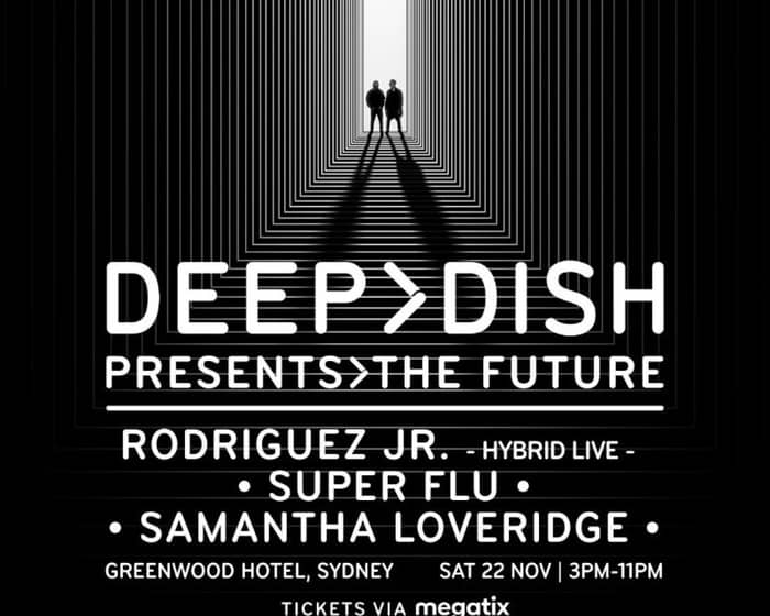 Deep Dish | Sydney tickets