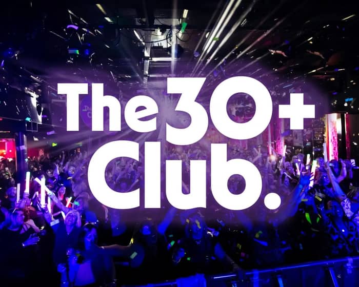 The 30+ Club tickets