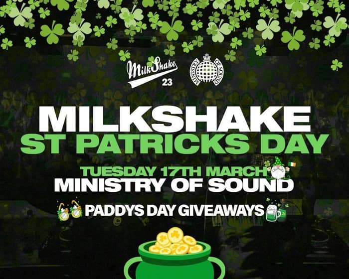 Milkshake, St Patricks Day tickets