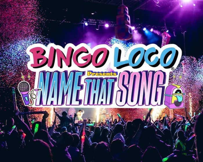 Bingo Loco presents Name That Song tickets