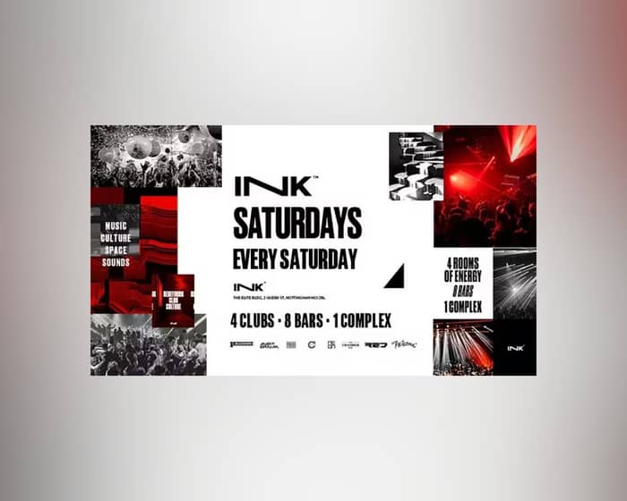 Ink. Saturdays | End of Exams Special tickets