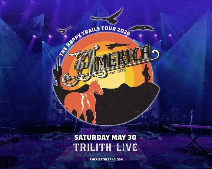 America: The Happy Trails Tour 2026 tickets