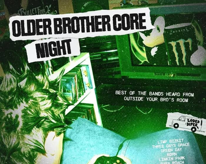 OLDER BROTHER CORE NIGHT SYDNEY tickets