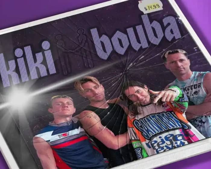 Now That's What I Call: Kiki Bouba tickets