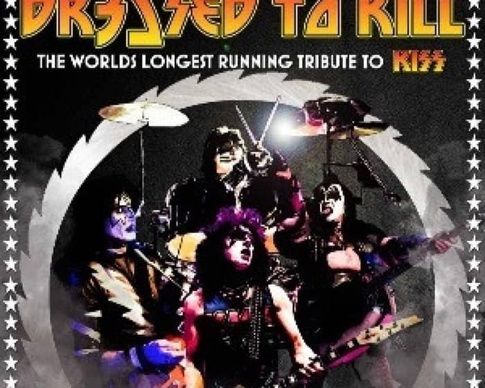 Dressed To Kill tickets