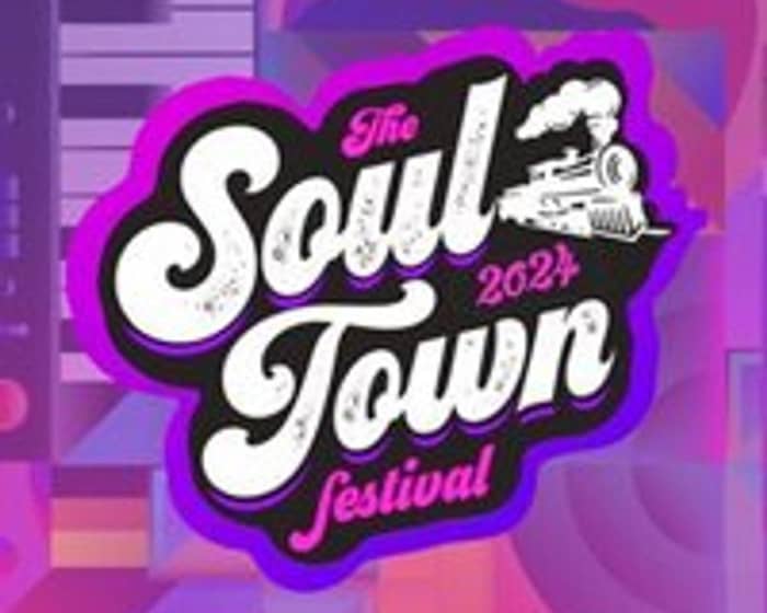 Soul Town Festival 2025 tickets