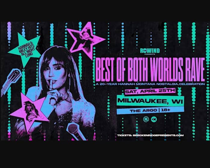 Best of Both Worlds Rave tickets