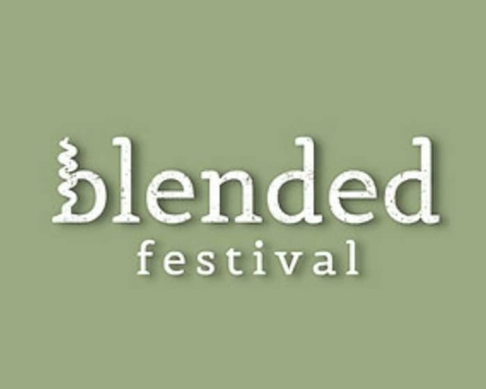 Blended Festival - Austin 2022 tickets