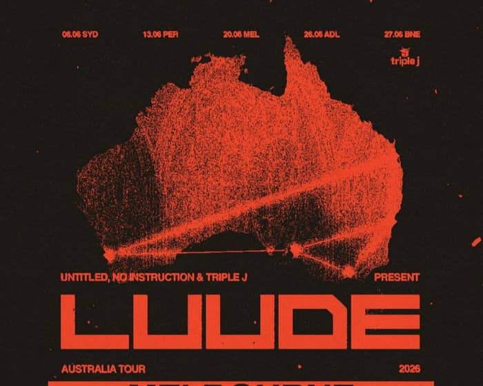 LUUDE tickets