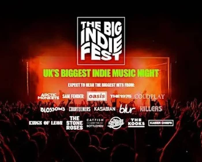 The BIG Indie Tribute Festival in Liverpool! tickets