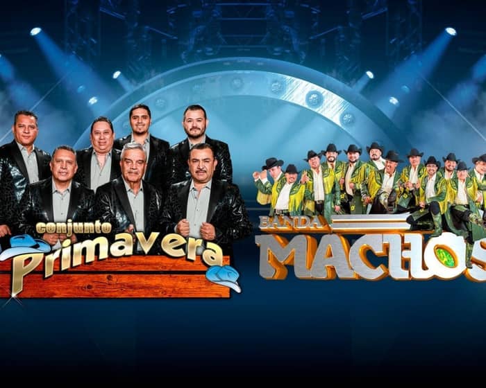 Amor En Dos Estilos Con Conjunto Primavera Y Banda Machos tickets