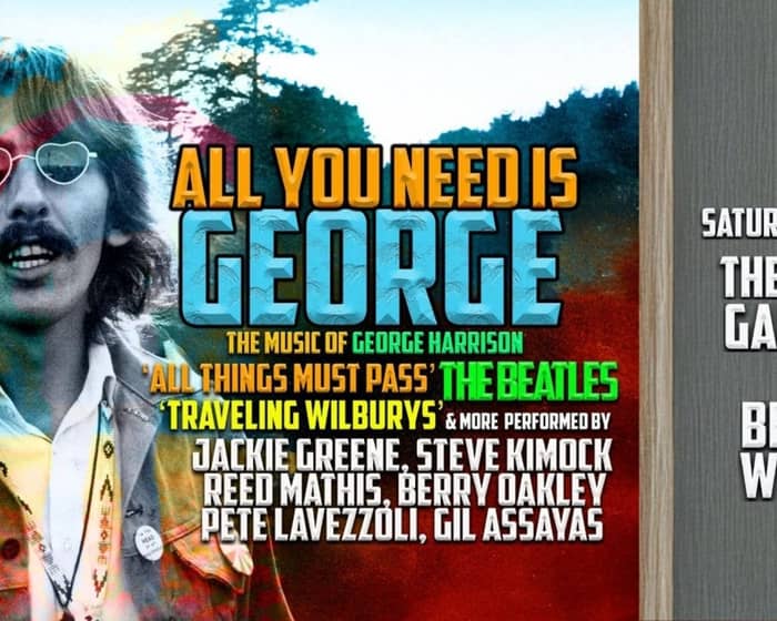 All You Need is George tickets