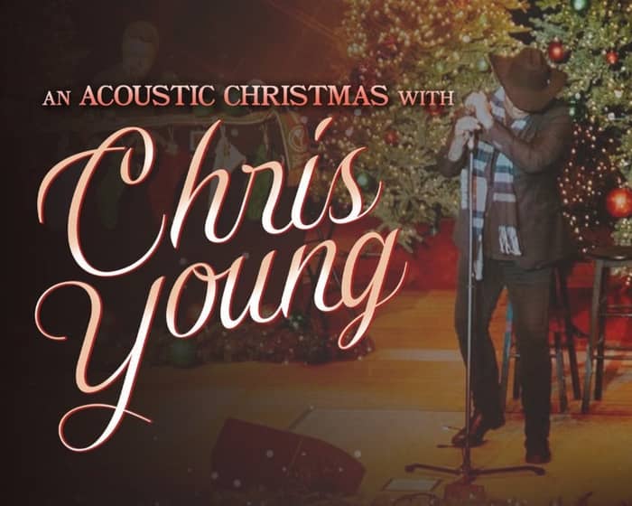 An Acoustic Christmas with Chris Young tickets