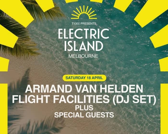 Electric Island Melbourne | Saturday tickets