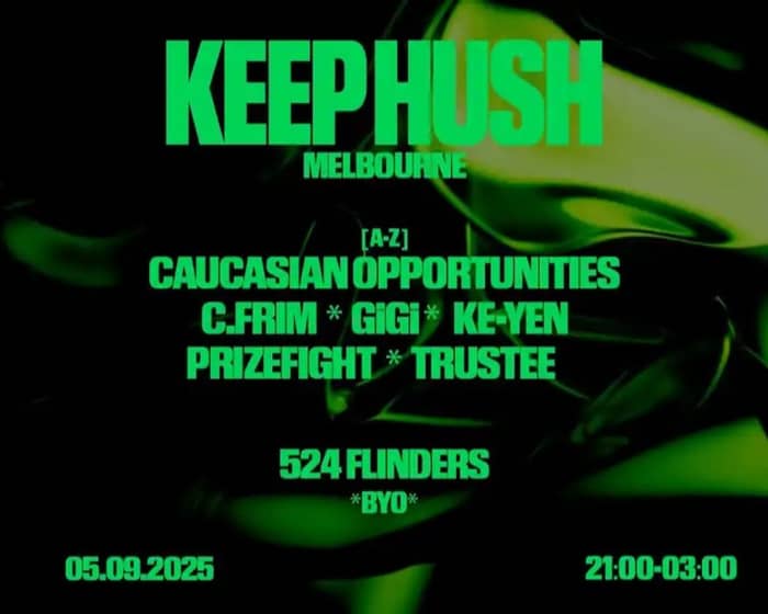 Keep Hush tickets