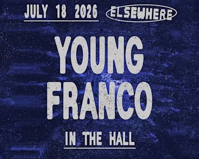 Young Franco tickets