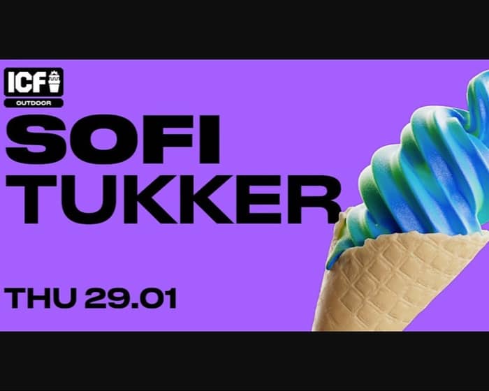 SOFI TUKKER x ICF: OUTDOOR tickets