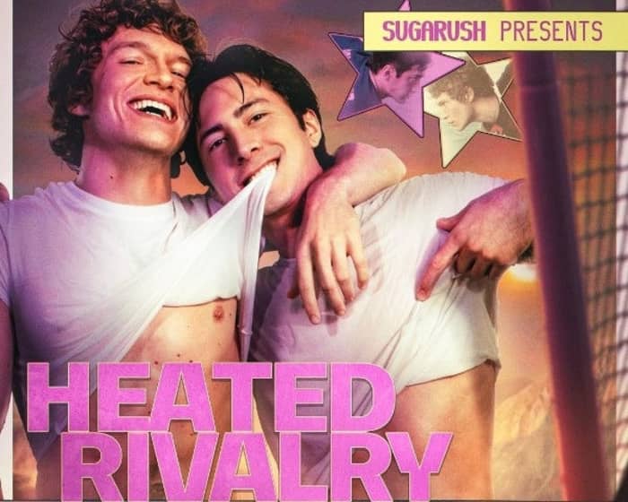sugarush: Heated Rivalry Night tickets