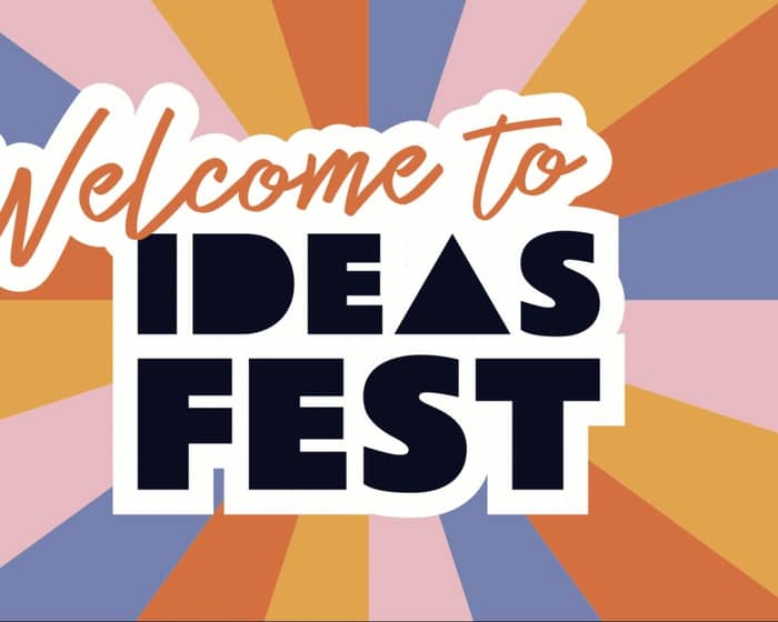 Ideas Fest 2025 tickets