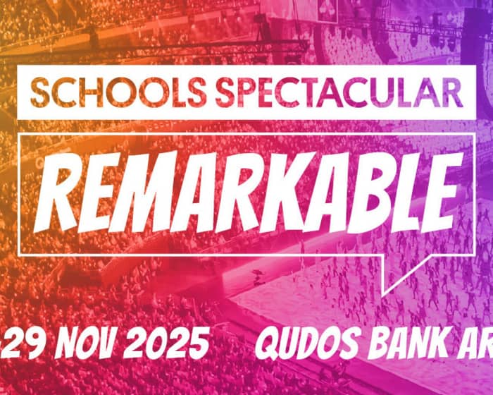 Schools Spectacular tickets