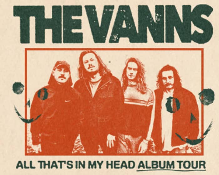 The Vanns tickets
