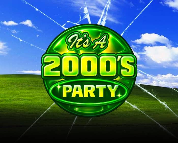 It's A 2000's Party tickets