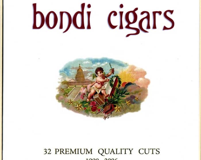 Bondi Cigars tickets