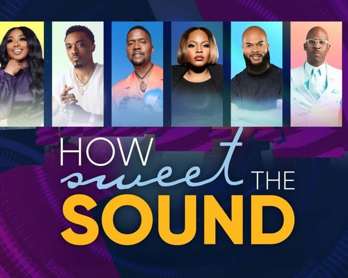 How Sweet the Sound tickets