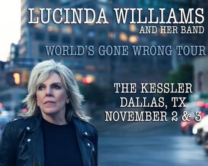 An Evening with Lucinda Williams and Her Band - Night 2 tickets
