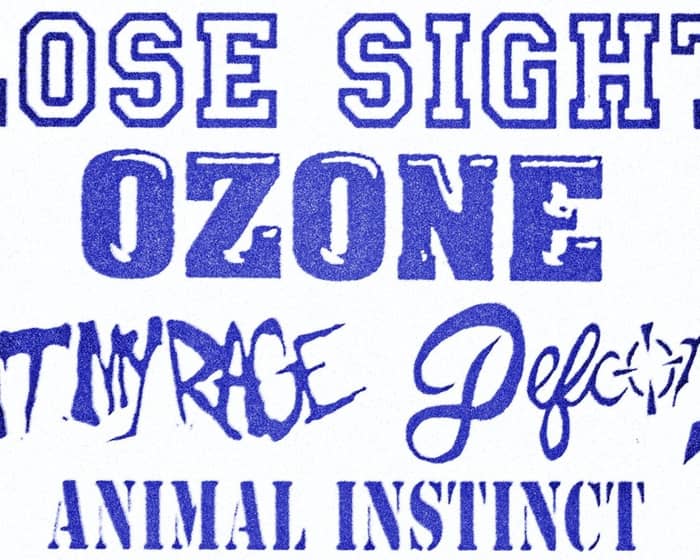 Lose Sight, Ozone, Spit My Rage, Defcon1, Animal Instinct tickets
