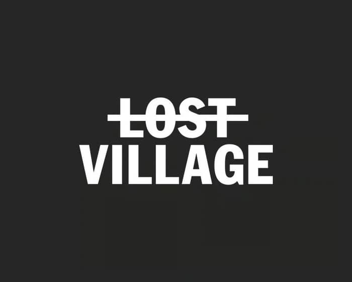 Lost Village events