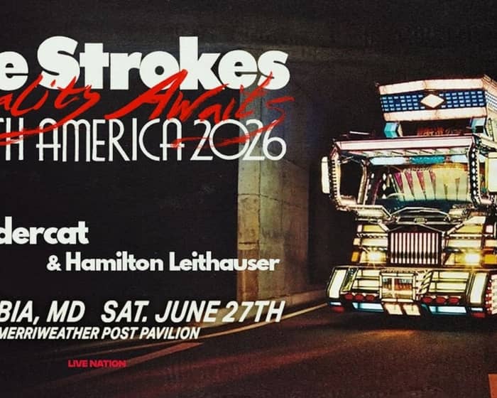 The Strokes - Reality Awaits North America tickets
