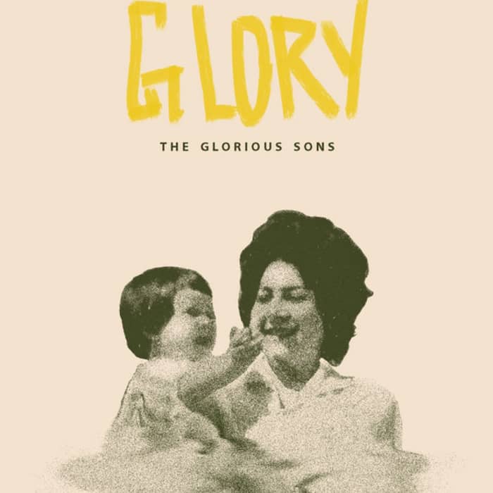 The Glorious Sons tickets