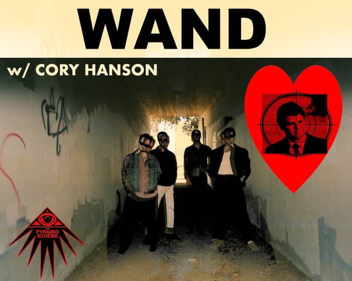 Wand + Cory Hanson tickets