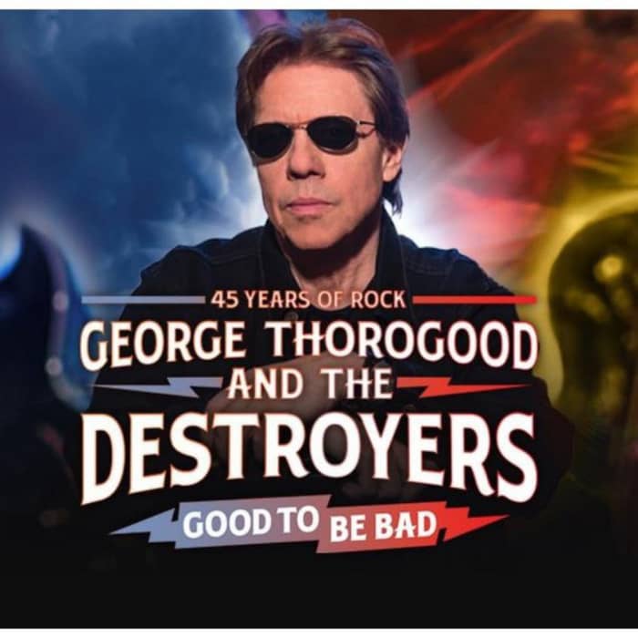 George Thorogood & The Destroyers cover image