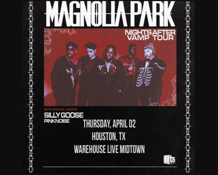Magnolia Park tickets