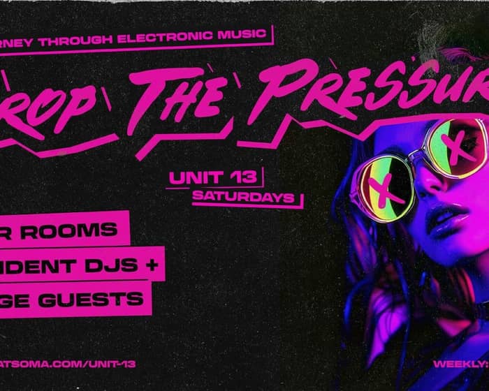 Drop The Pressure tickets