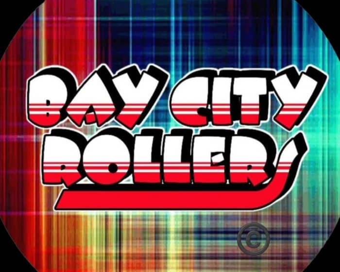 Bay City Rollers tickets