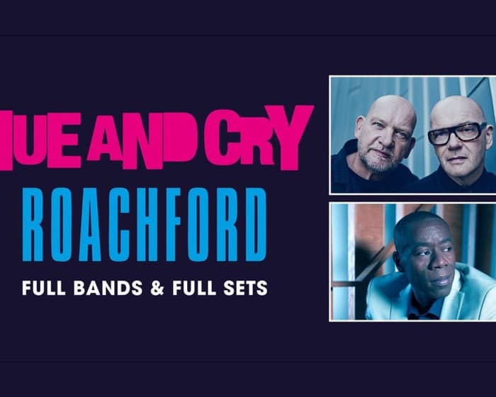 Hue and Cry + Roachford tickets