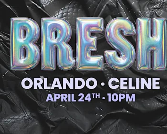 Bresh tickets